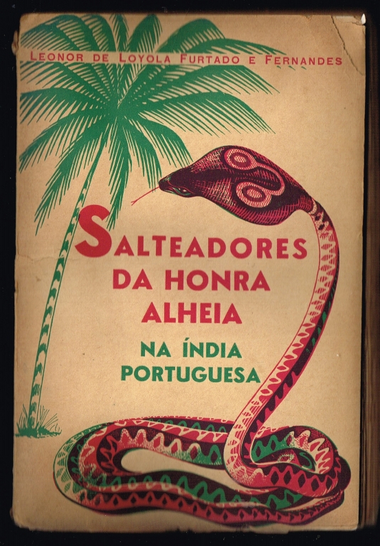 SALTEADORES DE HONRA ALHEIA NA �NDIA PORTUGUESA